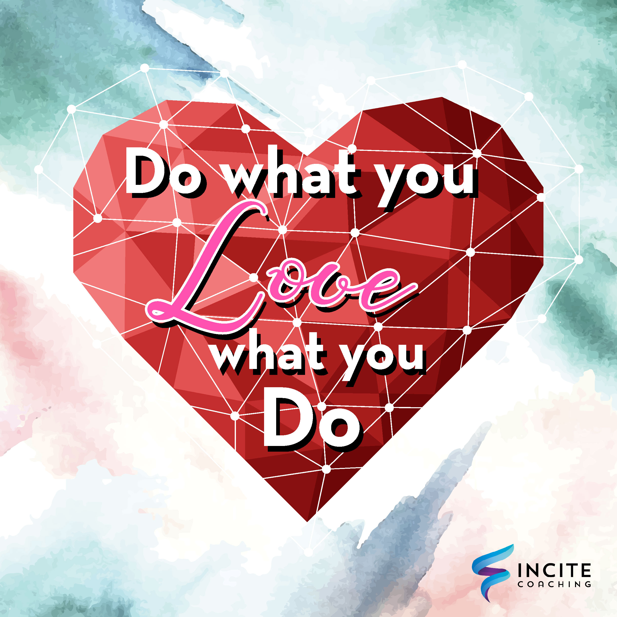 Do What You Love, Love What You Do